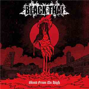Black Thai - Blood From On High