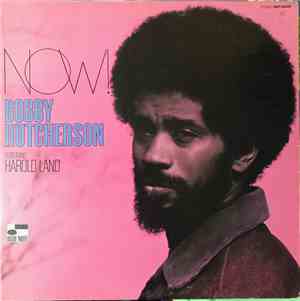 Bobby Hutcherson - Now!