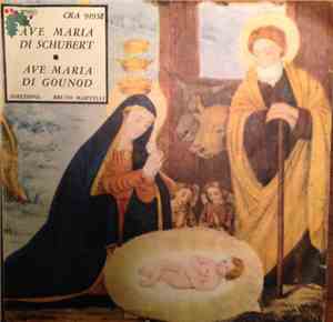 Bruno Martelli - Ave Maria Di Schubert / Ave Maria Di Gounod
