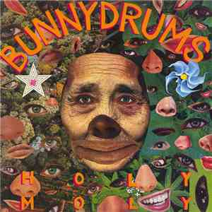 Bunnydrums - Holy Moly