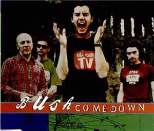 Bush - Comedown