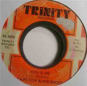 Carlton & His Shoes - You And Me