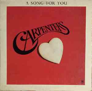 Carpenters - A Song For You