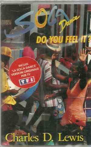 Charles D. Lewis - Soca Dance - Do You Feel It?
