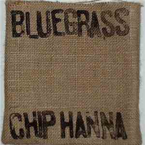 Chip Hanna with Busted Hearts - Bluegrass