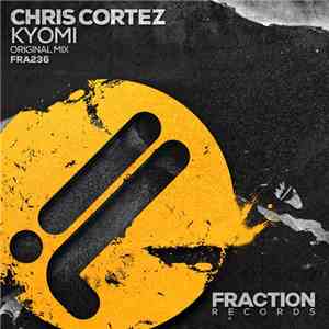 Chris Cortez  - Kyomi