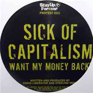 Chris Liberator & Sterling Moss - Sick Of Capitalism Want My Money Back!