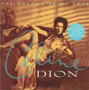 Céline Dion - The Colour Of My Love