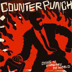 Counterpunch - Dying To Exonerate The World
