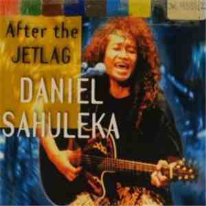 Daniel Sahuleka - After The Jetlag