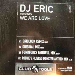 DJ Eric - We Are Love Part 1
