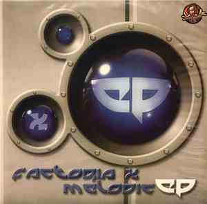 Factoria X - Melodic EP