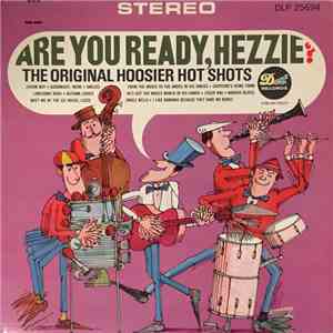 Hoosier Hot Shots - Are You Ready, Hezzie?