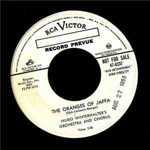 Hugo Winterhalter's Orchestra And Chorus - The Oranges Of Jaffa / Kiki