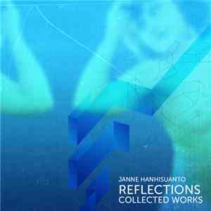 Janne Hanhisuanto - Reflections
