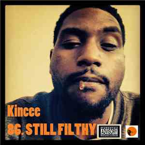 Kincee, Kincee BabyFace Pearlis - 86 Still Filthy