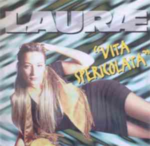 Laurae - Vita Spericolata