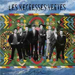 Les Negresses Vertes - Mlah