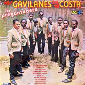 Los Gavilanes De La Costa - La Preguntadera