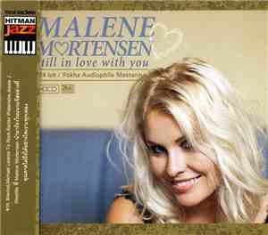 Malene Mortensen - Still In Love With You