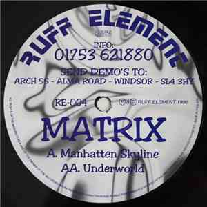Matrix  - Manhattan Skyline / Underworld