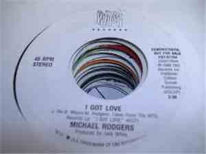 Michael Rodgers - I Got Love