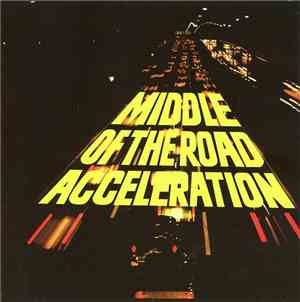 Middle Of The Road - Acceleration