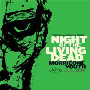 Morricone Youth - Night Of The Living Dead