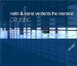 Nalin & Kane vs Denis The Menace - Cruising