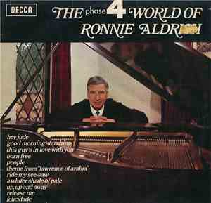 Ronnie Aldrich - The Phase 4 World Of Ronnie Aldrich