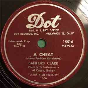 Sanford Clark - A Cheat / Usta Be My Baby