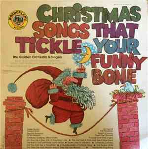 The Golden Orchestra & Singers - Christmas Songs That Tickle Your Funny Bon ...
