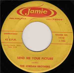 The Jordan Brothers - Send Me Your Picture / Oh Lolly