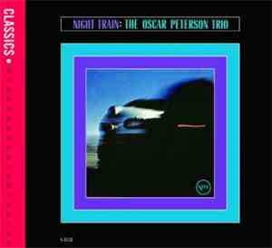 The Oscar Peterson Trio - Night Train