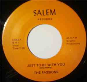 The Passions  / Thee Midniters - Just To Be With You / The Town I Live In