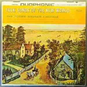 The Roger Wagner Chorale - Folk Songs Of The New World