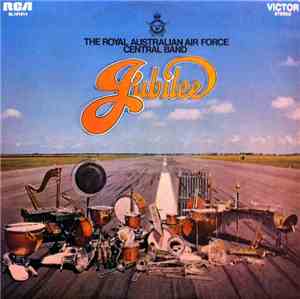 The Royal Australian Air Force Central Band - Jubilee