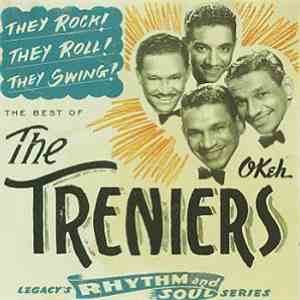 The Treniers - They Rock! They Roll! They Swing! The Best Of The Treniers