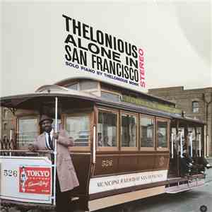 Thelonious Monk - Thelonious Alone In San Francisco