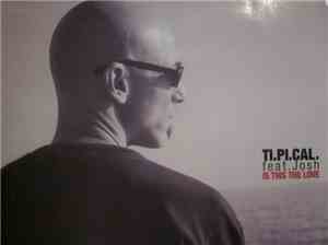 Ti.Pi.Cal. Featuring Josh - Is This The Love