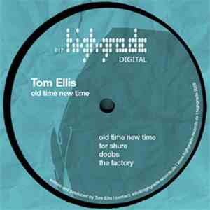 Tom Ellis - Old Time New Time