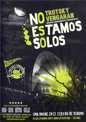 Trotsky Vengarán - No Estamos Solos