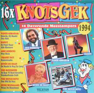 Various - 16x Knotsgek - 16 Daverende Meestampers 1994