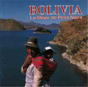 Various - Bolivia, Lo Mejor de Peña Naira