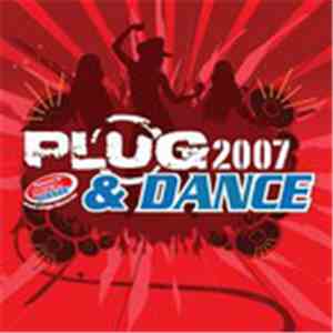 Various - Plug & Dance 2007