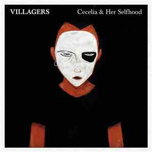 Villagers  - Cecelia & Her Selfhood