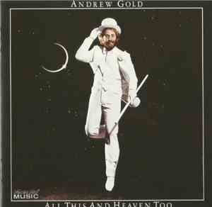 Andrew Gold - All This And Heaven Too