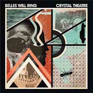 Belles Will Ring - Crystal Theatre