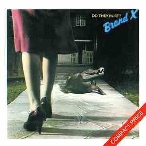 Brand X  - Do They Hurt?