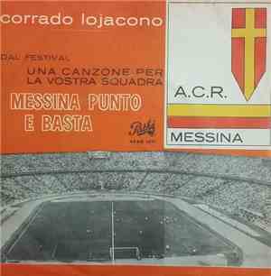 Corrado Lojacono - Messina Punto E Basta